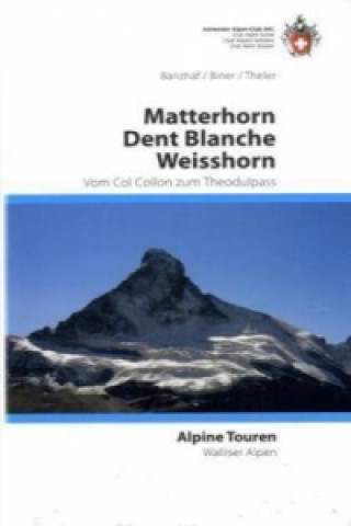Carte Matterhorn Dent Blanche Weisshorn Bernhard R. Banzhaf