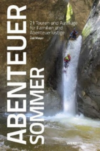 Kniha Abenteuer Sommer Üsé Meyer