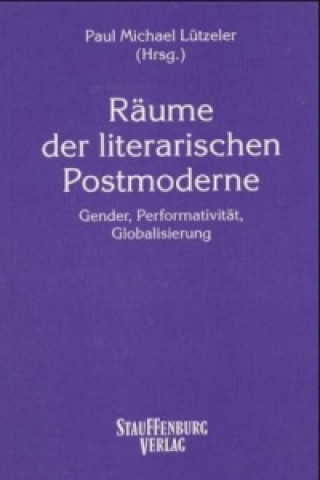 Książka Räume der literarischen Postmoderne Paul M. Lützeler