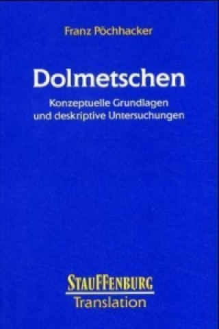 Kniha Dolmetschen Franz Pöchhacker