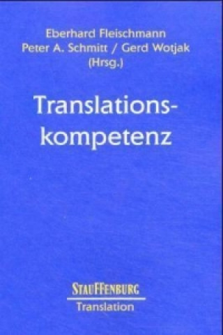 Книга Translationskompetenz Eberhard Fleischmann