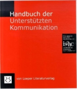 Kniha Handbuch der Unterstützten Kommunikation, 3 Ordner zur Fortsetzung isaac - Gesellschaft für Unterstützte Kommunikation e.V.