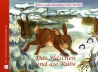 Könyv Das Häschen und die Rübe Ellen Schwarzburg-von Wedel