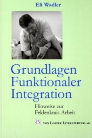 Könyv Grundlagen Funktionaler Integration Eli Wadler