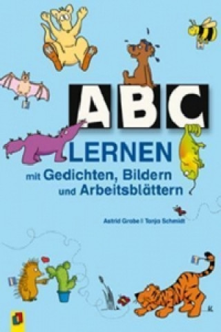 Carte ABC lernen mit Gedichten, Bildern und Arbeitsblättern, neue Rechtschreibung Astrid Grabe