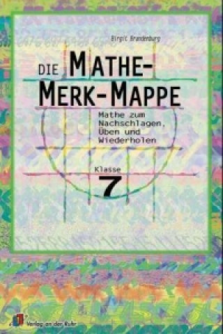 Libro Die Mathe-Merk-Mappe Klasse 7 Birgit Brandenburg