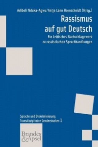 Książka Rassismus auf gut Deutsch Adibeli Nduka-Agwu