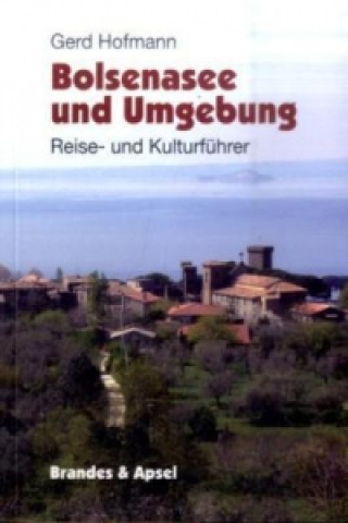 Carte Bolsenasee und Umgebung Gerd Hofmann