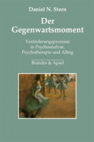 Książka Der Gegenwartsmoment Daniel N. Stern
