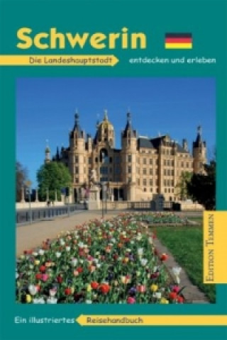 Könyv Schwerin, Die Landeshauptstadt Horst Ende