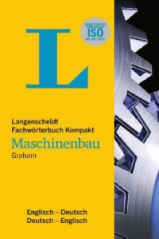 Carte Langenscheidt Fachwörterbuch Kompakt Maschinenbau Englisch John D. Graham