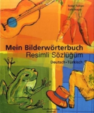 Kniha Mein Bilderwörterbuch, Deutsch - Türkisch Sedat Turhan