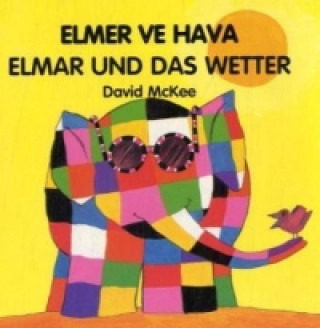 Książka Elmar und das Wetter. Elmer ve Hava David McKee