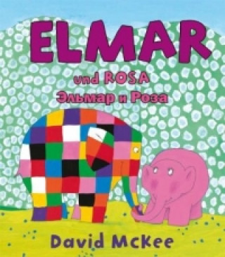 Buch Elmar und Rosa. Elmar i Roza David McKee