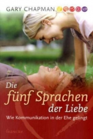 Knjiga Die 5 Sprachen der Liebe Gary Chapman