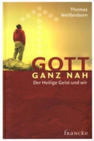 Книга Gott ganz nah Thomas Weißenborn