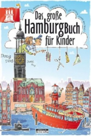 Carte Das große Hamburg-Buch für Kinder Claas Janssen
