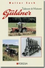 Könyv Güldner Traktoren & Motoren Walter Sack