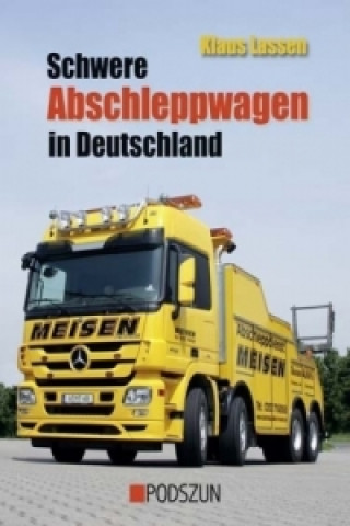 Kniha Schwere Abschleppwagen in Deutschland Klaus Lassen