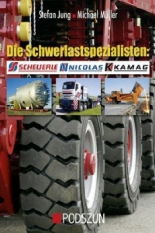 Книга Die Schwerlastspezialisten: Scheuerle, Nicolas, Kamag Stefan Jung