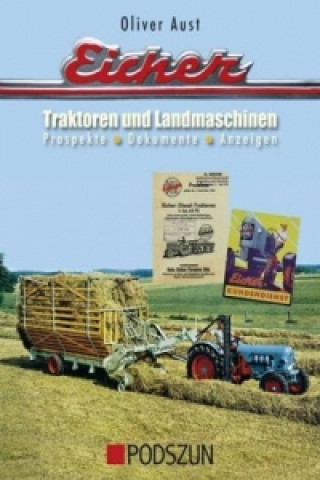Könyv Eicher Traktoren und Landmaschinen Oliver Aust