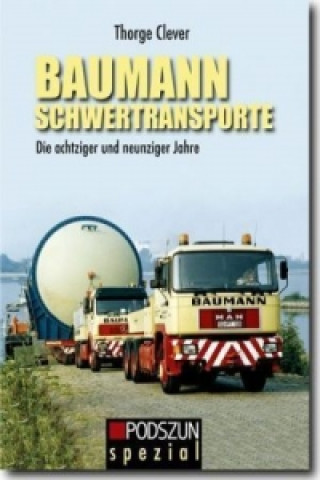 Kniha Baumann Schwertransporte Thorge Clever