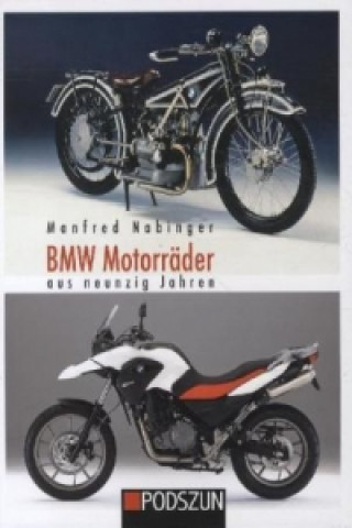 Carte BMW Motorräder aus neunzig Jahren Manfred Nabinger