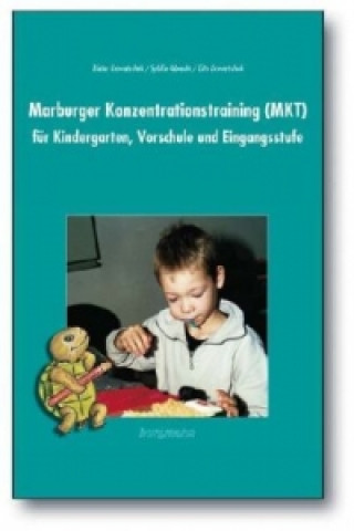 Kniha Marburger Konzentrationstraining (MKT) für Kindergarten- und Vorschulkinder Dieter Krowatschek