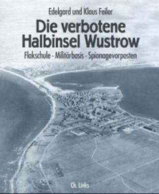 Livre Die verbotene Halbinsel Wustrow Edelgard Feiler