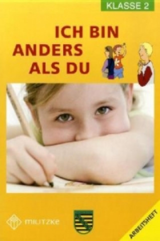 Libro Ethik Grundschule / Ich bin anders als Du - Landesausgabe Sachsen Barbara Brüning