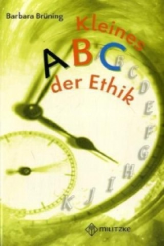 Kniha Philosophieren - Grundschule / Kleines ABC der Ethik Barbara Brüning