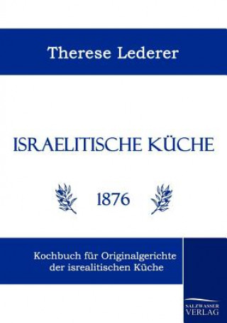 Livre Israelitische Kuche Therese Lederer