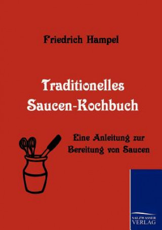 Carte Traditionelles Saucen-Kochbuch Friedrich Hampel