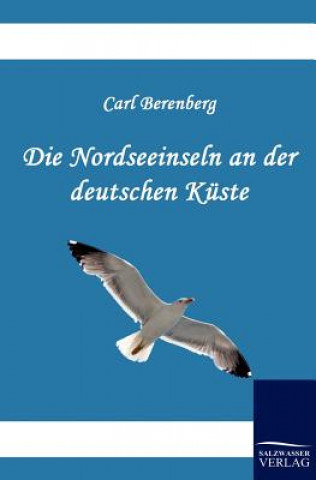 Kniha Nordseeinseln an der deutschen Kuste Carl Berenberg