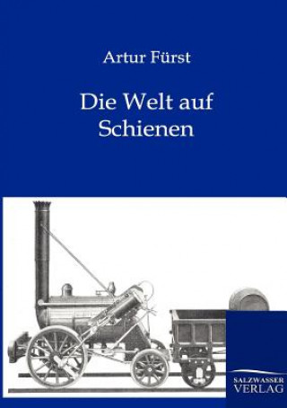 Knjiga Welt auf Schienen Artur Fürst
