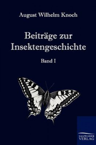 Livre Beitrage zur Insektengeschichte August W. Knoch