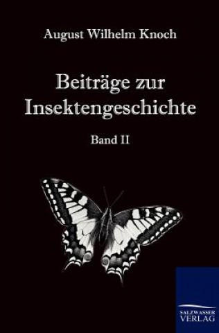 Kniha Beitrage zur Insektengeschichte August W. Knoch