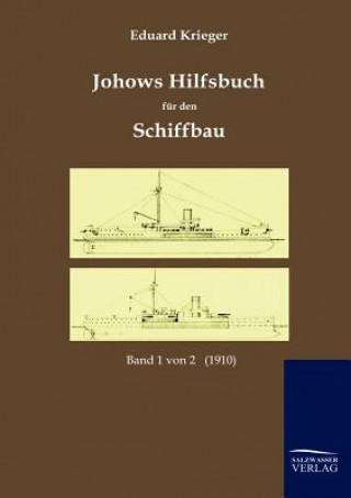 Carte Johows Hilfsbuch fur den Schiffbau (1910) Eduard Krieger