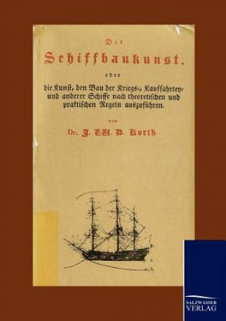 Buch Schiffbaukunst J. W. D. Korth