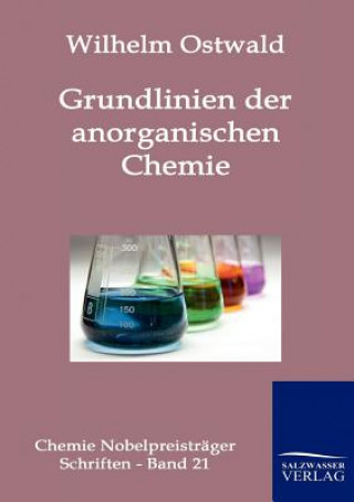 Kniha Grundlinien der anorganischen Chemie Wilhelm Ostwald