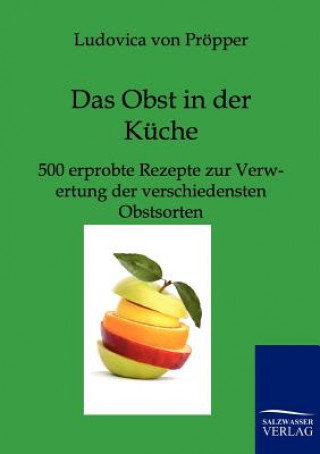 Книга Obst in der Kuche Ludovica von Pröpper
