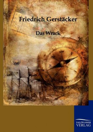 Livre Wrack Friedrich Gerstäcker