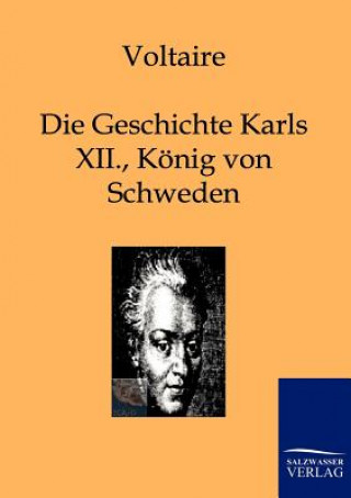 Knjiga Geschichte Karls XII., Koenigs von Schweden oltaire