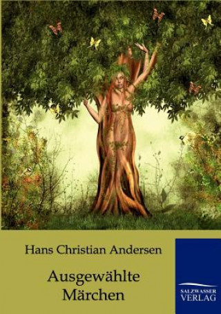 Kniha Ausgewahlte Marchen Hans Christian Andersen