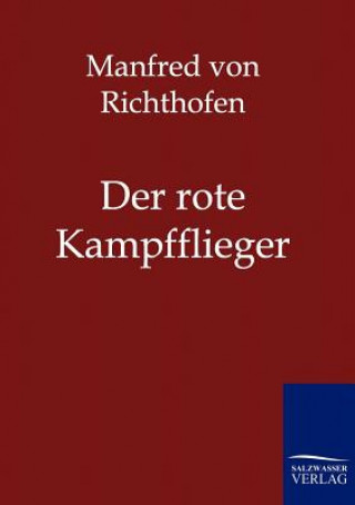 Könyv rote Kampfflieger Manfred Frhr. von Richthofen