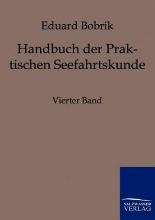 Book Handbuch der Praktischen Seefahrtskunde Eduard Bobrik