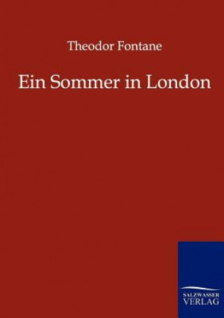 Könyv Sommer in London Theodor Fontane