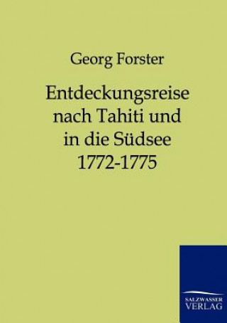 Carte Entdeckungsreise nach Tahiti und in die Sudsee 1772-1775 Georg Forster