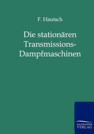 Book stationaren Transmissions-Dampfmaschinen F. Hautsch