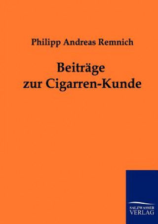 Knjiga Beitrage zur Cigarren-Kunde Philipp A. Remnich